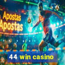 44 win casino